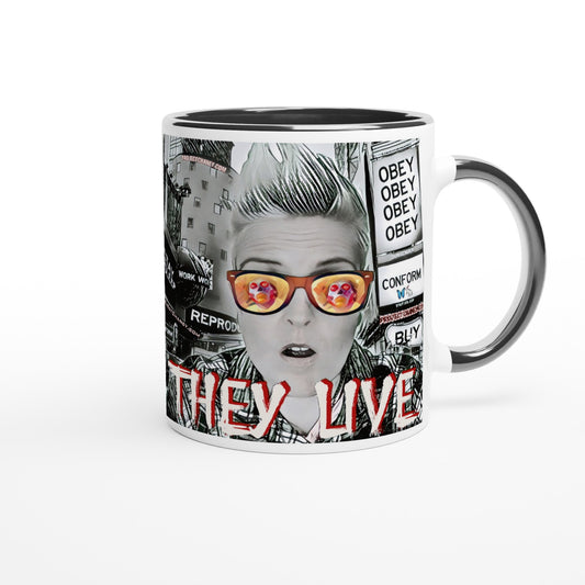 They Live 11oz Ceramic Mug