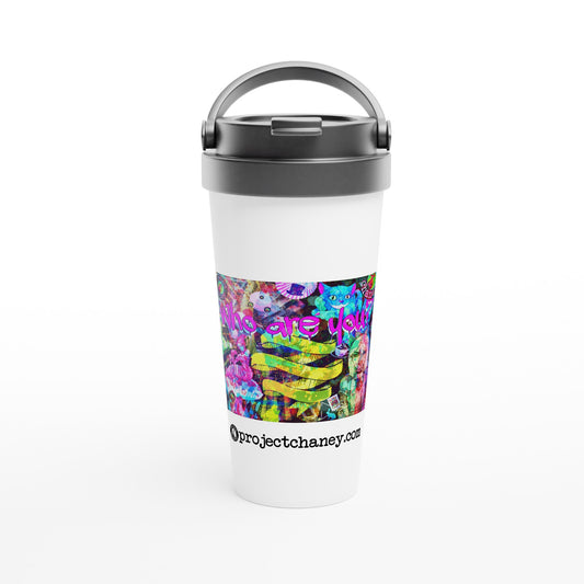Who Are You? 15oz Stainless Steel Travel Mug